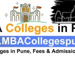 MBA Colleges Pune: Admission, Fees, Ranking, Placements